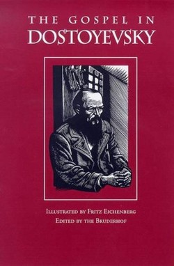 The Gospel in Dostoevsky