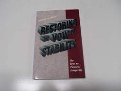 Restoring the Vow of Stability: The Key to Pastoral Longevity
