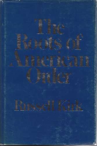 Roots of American Order