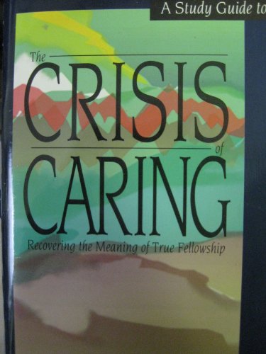 The Crisis of Caring