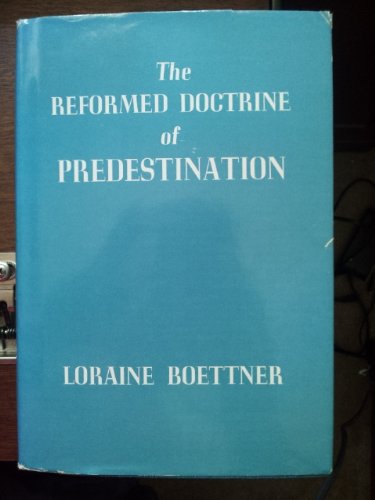 Reformed Doctrine of Predestination