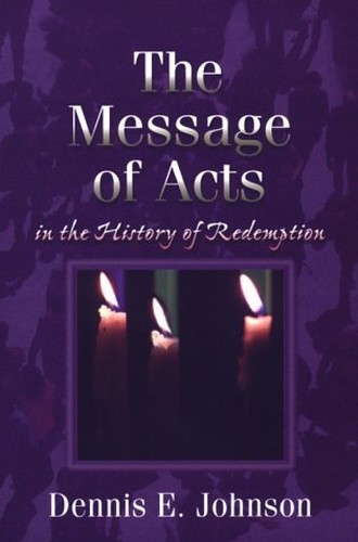 A Message of Acts in the History of Redemption