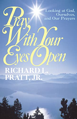 Pray with Your Eyes Open