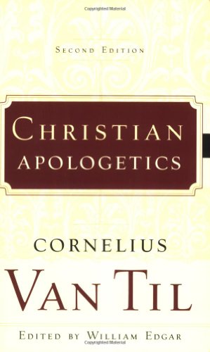 Christian Apologetics 2nd Edition