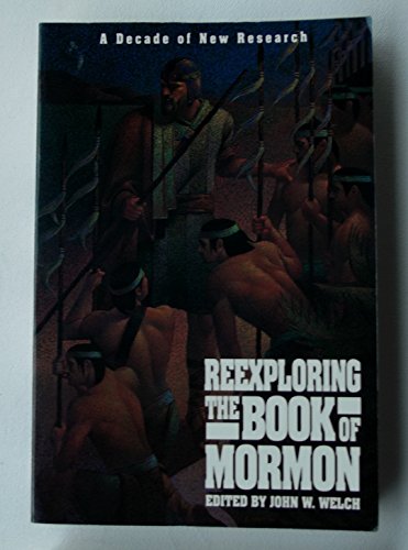 Reexploring the Book of Mormon