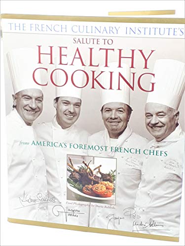 French Culinary Institute's Salute to Healthy Cooking