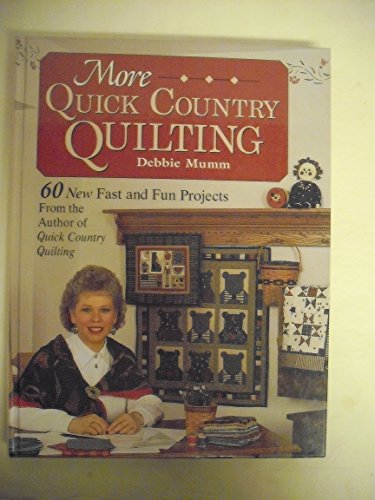 More Quick Country Quilting