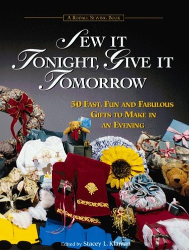 Sew it Tonight, Give it Tomorrow