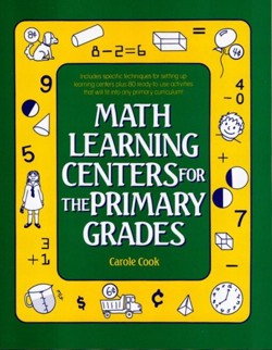 Math Learning Centers for the Primary Grades