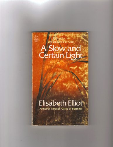 A Slow and Certain Light