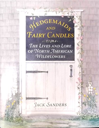 Hedgemaids and Fairy Candles