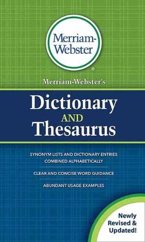Merriam-Websters Dictionary and Thesaurus