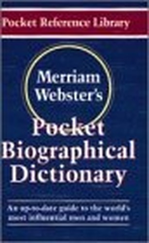 Merriam-Webster's Pocket Biographical Dictionary