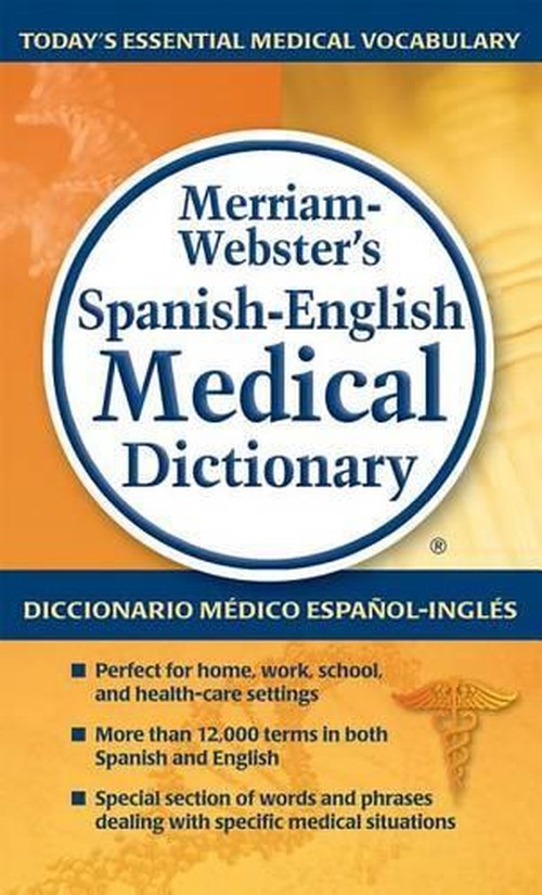Merriam-Webster's Spanish-English Medical Dictionary