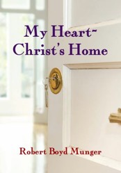 My Heart--Christ`s Home