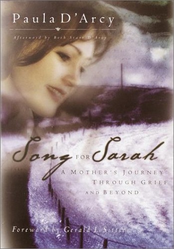 Song for Sarah: a Young Mother's Journey through Grief and beyond