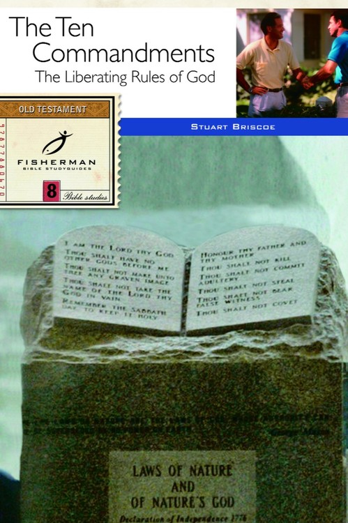 Ten Commandments: God's Rules for Living