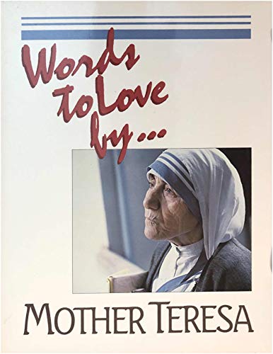 Words to Love By...