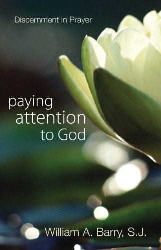 Paying Attention to God