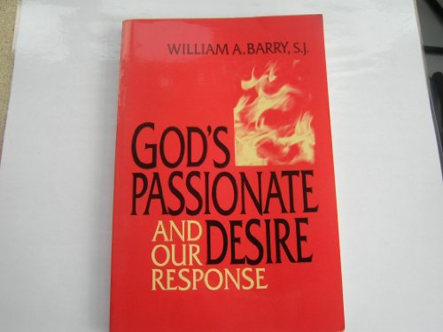 God's Passionate Desire and Our Response