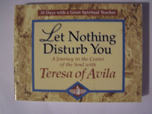 Let Nothing Disturb You