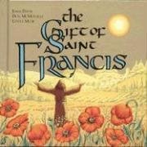 The Gift of Saint Francis