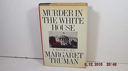 Murder in the White House