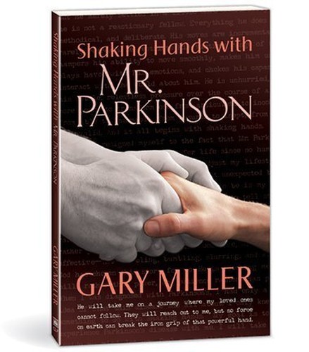 Shaking Hands with Mr. Parkinson