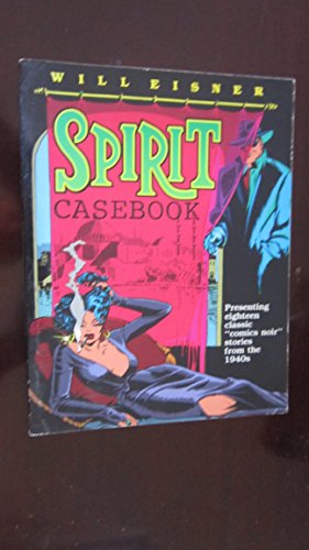 Will Eisner's Spirit Casebook