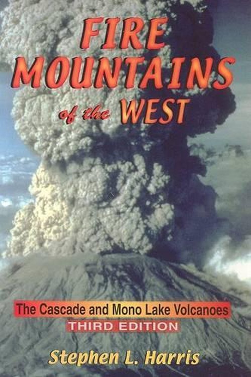 Fire Mountains of the West