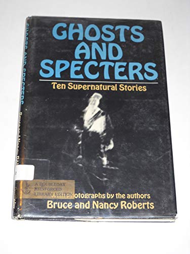 Ghosts & Specters of the Old South