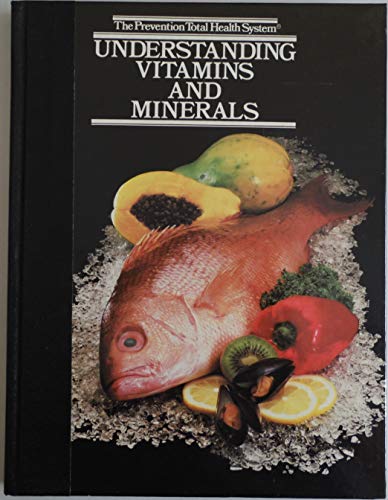 Understanding Vitamins and Minerals