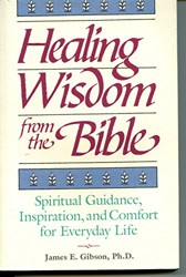 Healing Wisdom from the Bible