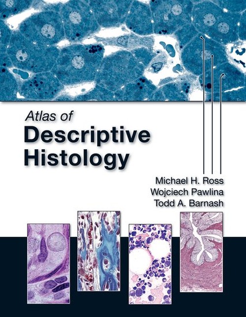 Atlas of Descriptive Histology