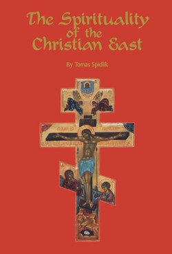 The Spirituality Of The Christian East
