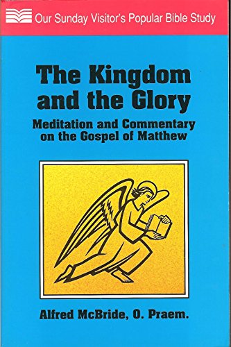 Kingdom and the Glory