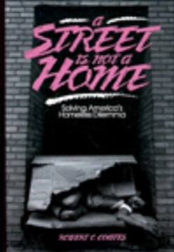 A Street Is Not a Home
