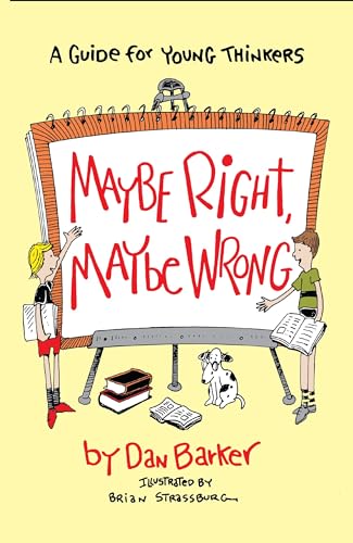 Maybe Right, Maybe Wrong