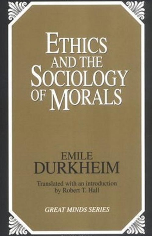 Ethics and the Sociology of Morals