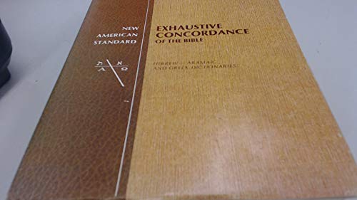 New American Standard Exhaustive Concordance of the Bible