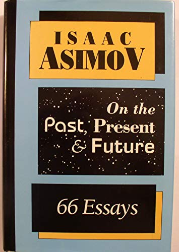 On the Past, Present and Future