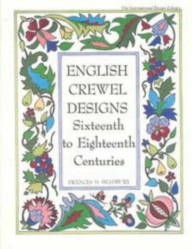 English Crewel Designs 16th to 18th Centuries