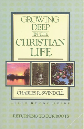 Growing Deep in the Christian Life Study Guide