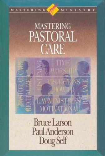 Mastering Pastoral Care