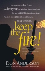 Keep the Fire!
