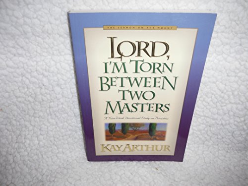 Lord, I'm Torn Between Two Masters