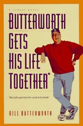 Butterworth Gets His Life Together