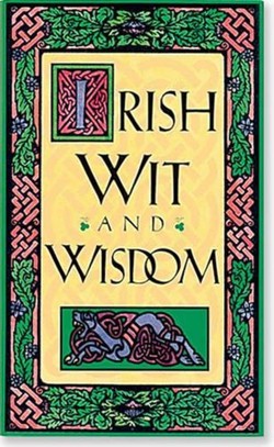 Irish Wit and Wisdom