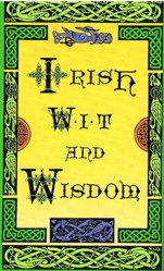 Irish Wit and Wisdom