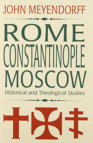 Rome Constantinople Moscow